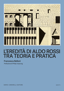 L'eredità di Aldo Rossi