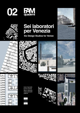 FAM Quaderni 2 - Sei Laboratori per Venezia